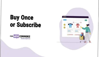 Buy Once or Subscribe for WooCommerce Nulled Free Download