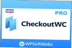 CheckoutWC Pro Nulled Free Download