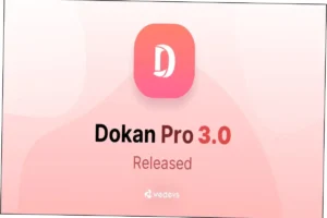 Dokan Pro Nulled Free Download