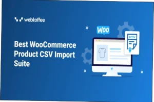 Product CSV Import Suite WooCommerce Nulled Free Download