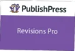 PublishPress Revisions Pro Nulled Free Download