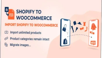 S2W Import Shopify to WooCommerce Nulled Free Download