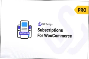 Subscriptions For WooCommerce Pro Nulled Free Download