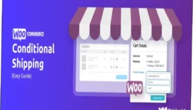 WooCommerce Conditional Shipping Nulled Free Download