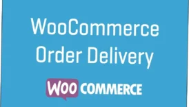 WooCommerce Order Delivery Nulled Free Download