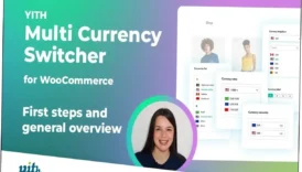 YITH Multi Currency Switcher for WooCommerce Nulled Free Download