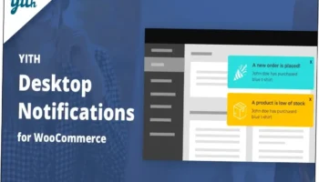 YITH WooCommerce Notifications Nulled Free Download