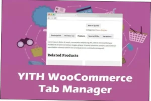 YITH WooCommerce Tab Manager Premium Nulled Free Download