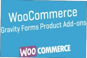 Gravity Forms Product Add-ons for WooCommerce Nulled Free Download