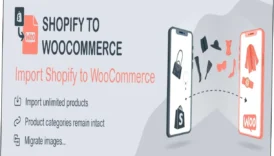 S2W Import Shopify to WooCommerce Nulled Free Download